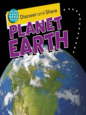 cover image of Discover and Share... Planet Earth